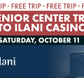 Senior Trip to Ilani Casino