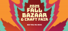 2025 Fall Bazaar & Craft Fair 